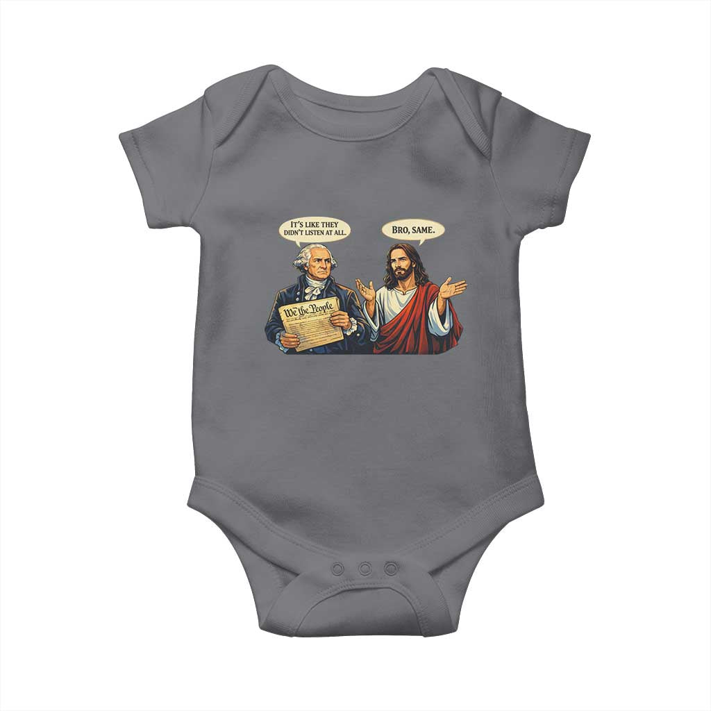 Funny Its Like They Didnt Listen At All Bro Same Meme Baby Onesie