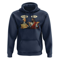 Funny Its Like They Didnt Listen At All Bro Same Meme Hoodie