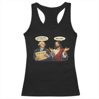 Funny Its Like They Didnt Listen At All Bro Same Meme Racerback Tank Top