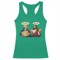 Funny Its Like They Didnt Listen At All Bro Same Meme Racerback Tank Top