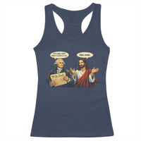 Funny Its Like They Didnt Listen At All Bro Same Meme Racerback Tank Top