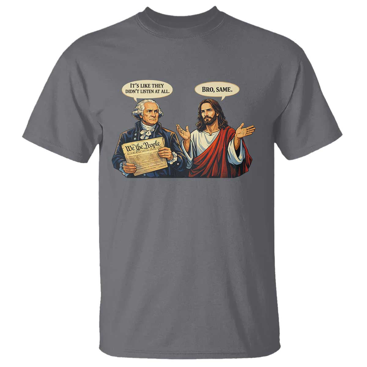 Funny Its Like They Didnt Listen At All Bro Same Meme T Shirt