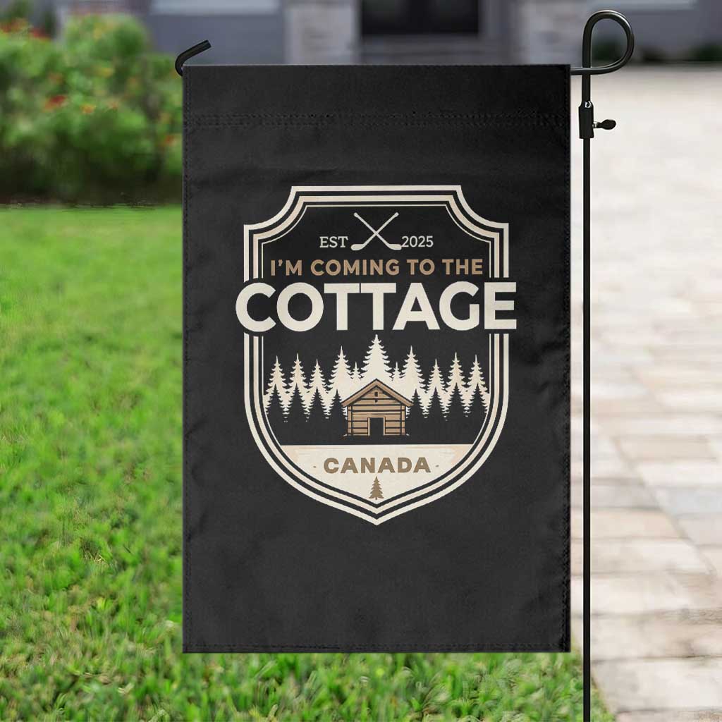 I Am Coming To The Cottage Garden Flag Funny Romance Hockey