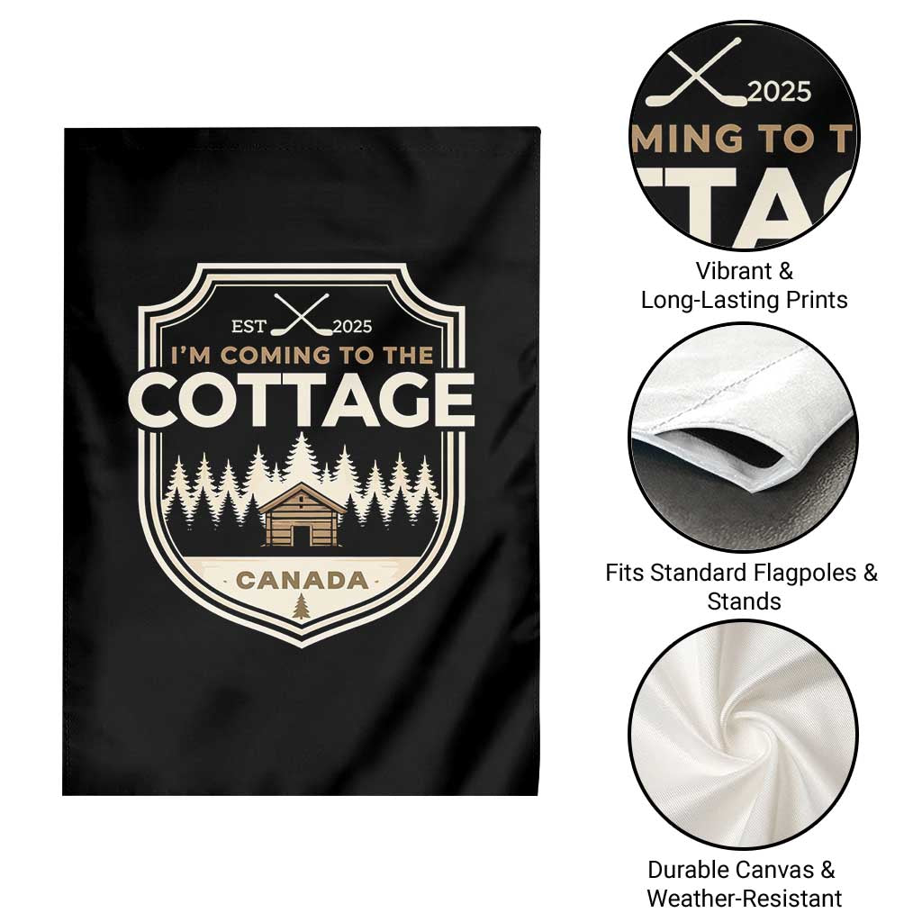 I Am Coming To The Cottage Garden Flag Funny Romance Hockey