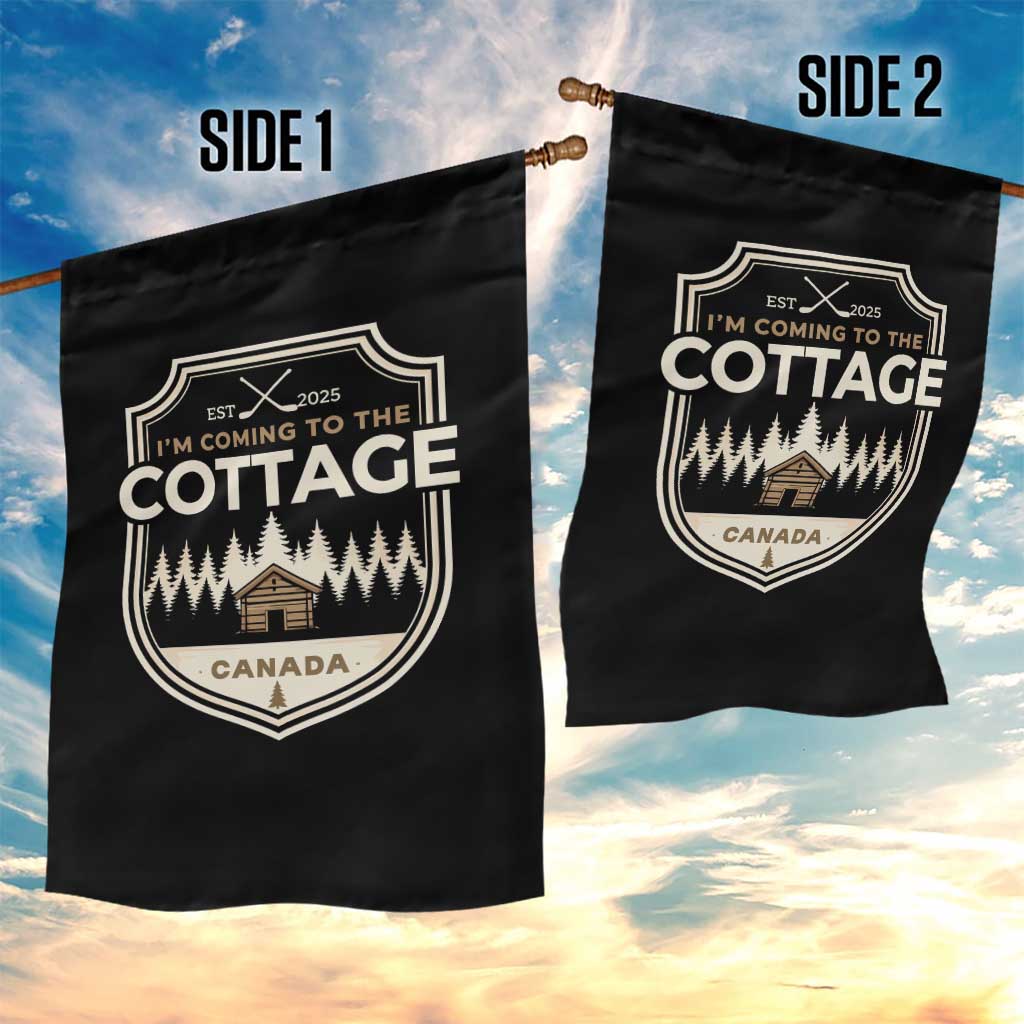 I Am Coming To The Cottage Garden Flag Funny Romance Hockey