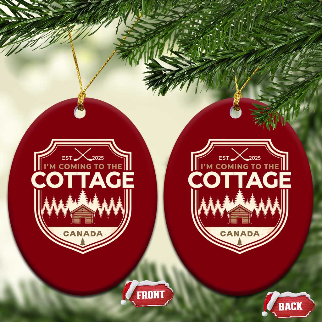 I Am Coming To The Cottage Ceramic Ornament Funny Romance Hockey