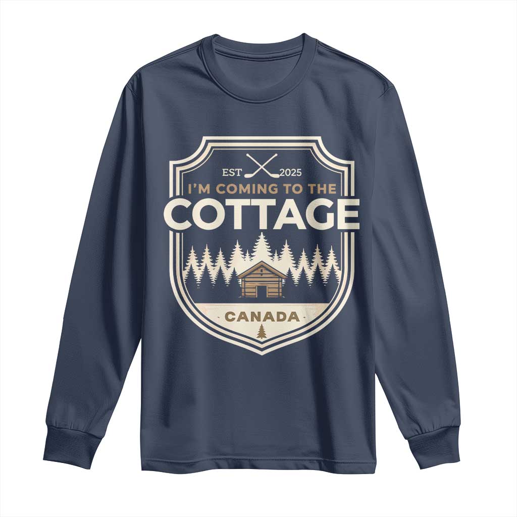 I Am Coming To The Cottage Long Sleeve Shirt Funny Romance Hockey