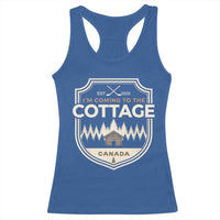 I Am Coming To The Cottage Racerback Tank Top Funny Romance Hockey