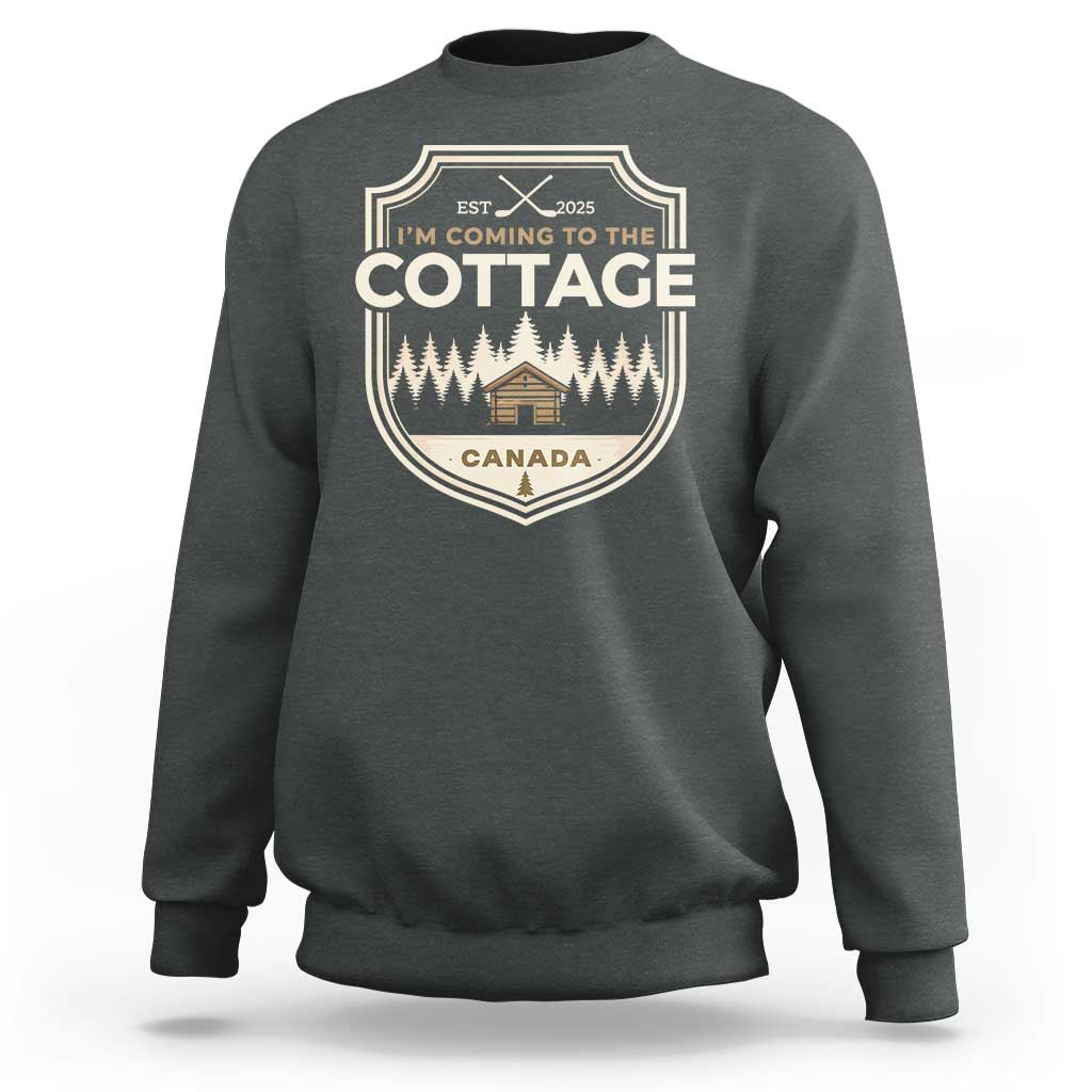 I Am Coming To The Cottage Sweatshirt Funny Romance Hockey