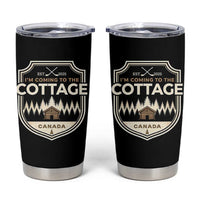 I Am Coming To The Cottage Tumbler Cup Funny Romance Hockey