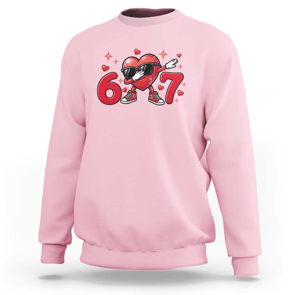 Funny Six Seven 67 Valentines Dabbing Heart Sweatshirt