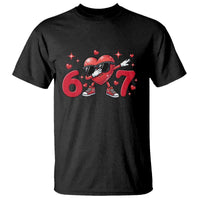 Funny Six Seven 67 Valentines Dabbing Heart T Shirt