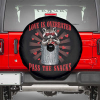 Funny Raccoon Valentine Spare Tire Cover Love Is Overrated Pass The Snacks