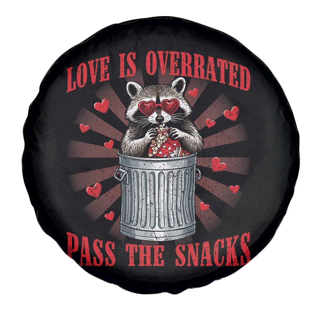Funny Raccoon Valentine Spare Tire Cover Love Is Overrated Pass The Snacks