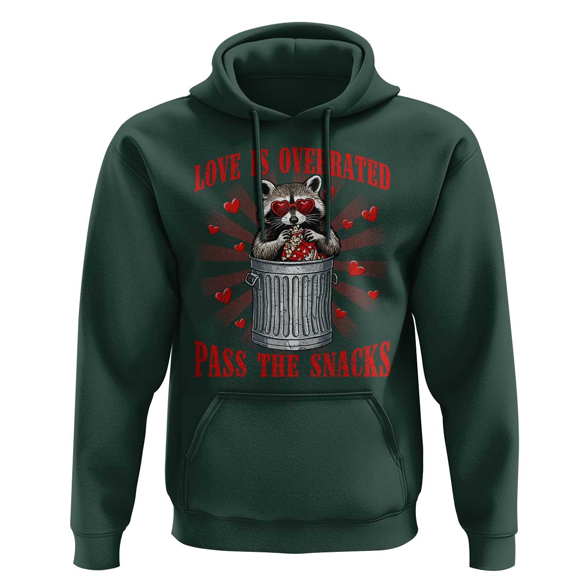 Funny Raccoon Valentine Hoodie Love Is Overrated Pass The Snacks