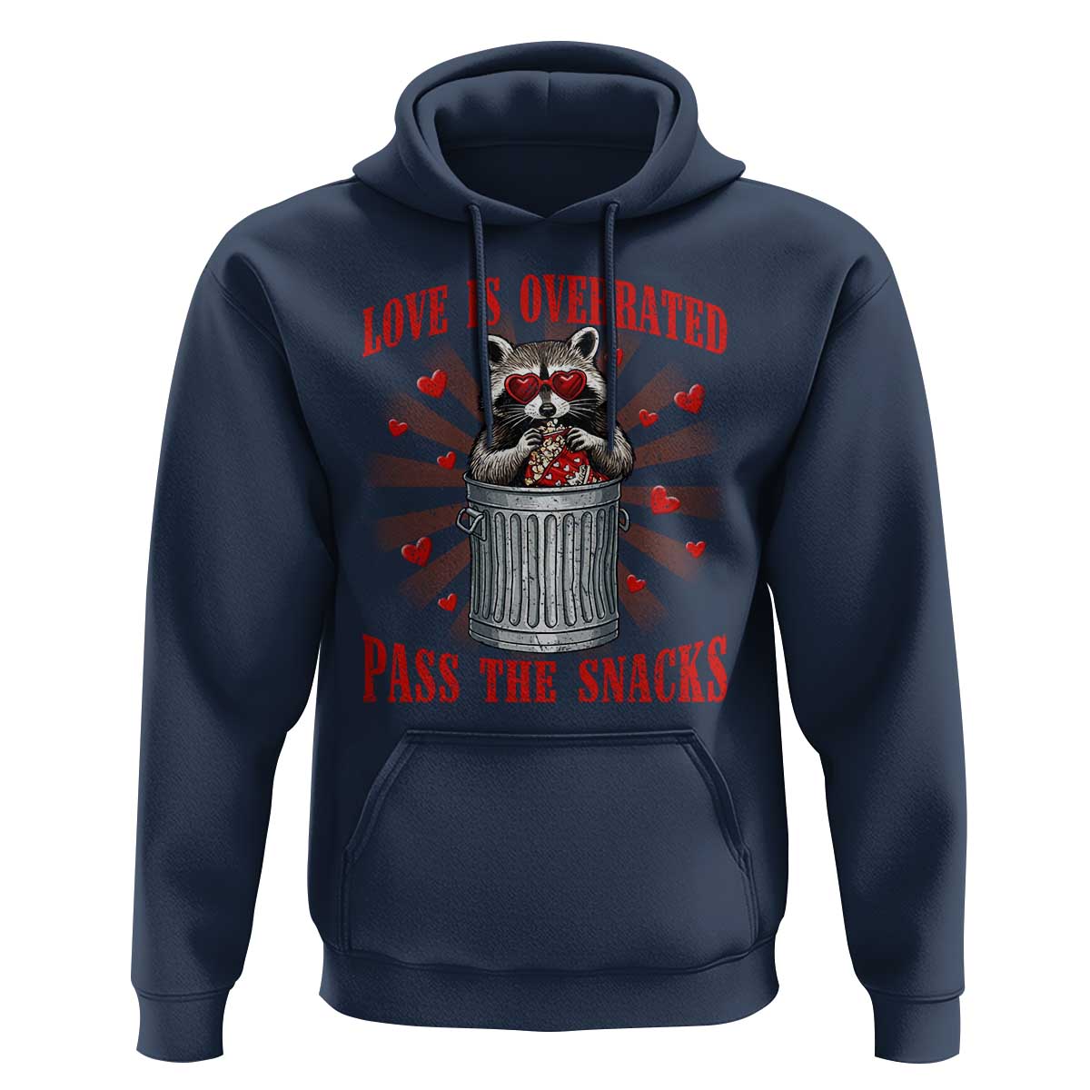 Funny Raccoon Valentine Hoodie Love Is Overrated Pass The Snacks