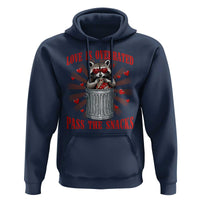 Funny Raccoon Valentine Hoodie Love Is Overrated Pass The Snacks
