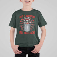 Funny Raccoon Valentine T Shirt For Kid Love Is Overrated Pass The Snacks