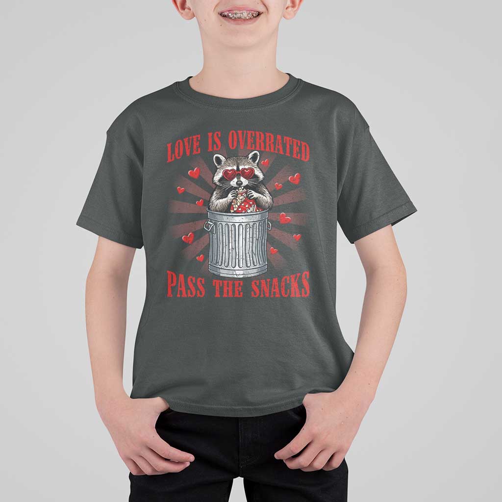Funny Raccoon Valentine T Shirt For Kid Love Is Overrated Pass The Snacks