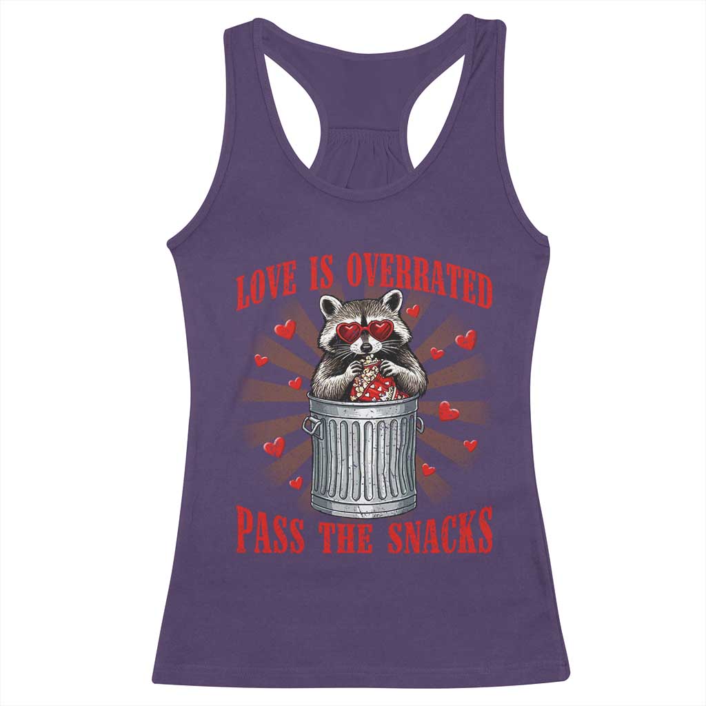 Funny Raccoon Valentine Racerback Tank Top Love Is Overrated Pass The Snacks
