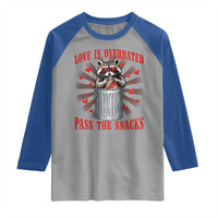 Funny Raccoon Valentine Raglan Shirt Love Is Overrated Pass The Snacks