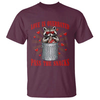 Funny Raccoon Valentine T Shirt Love Is Overrated Pass The Snacks