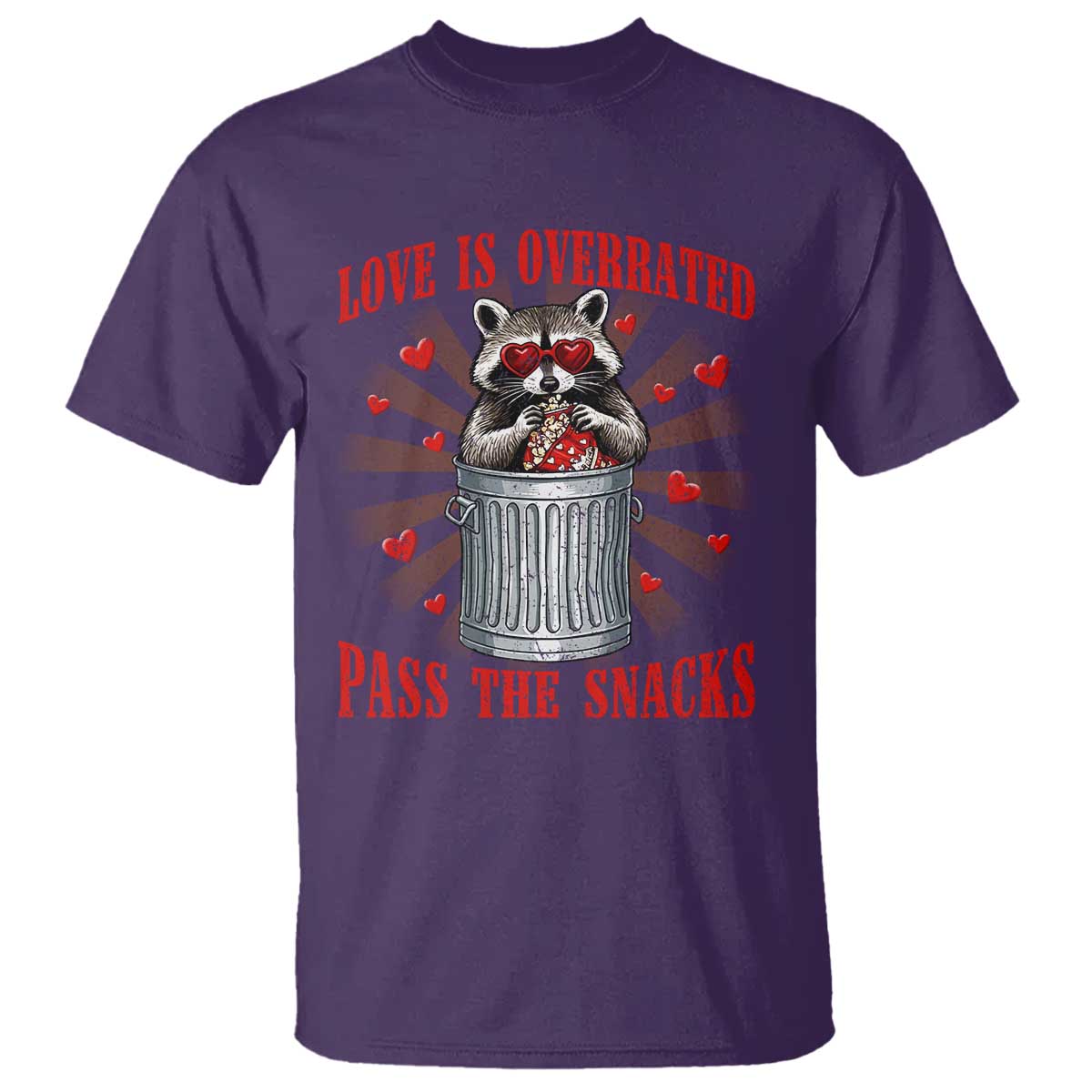 Funny Raccoon Valentine T Shirt Love Is Overrated Pass The Snacks