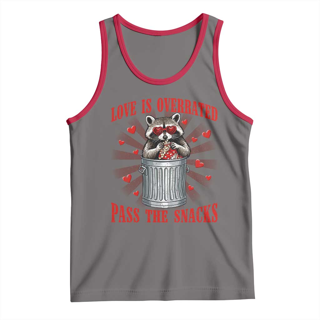 Funny Raccoon Valentine Tank Top Love Is Overrated Pass The Snacks