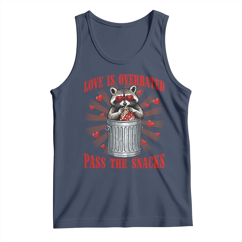 Funny Raccoon Valentine Tank Top Love Is Overrated Pass The Snacks
