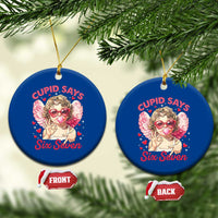 Funny 67 Valentines Day Ceramic Ornament Cupid Say Six Seven 67 Meme