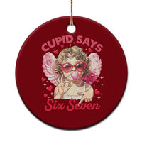 Funny 67 Valentines Day Ceramic Ornament Cupid Say Six Seven 67 Meme