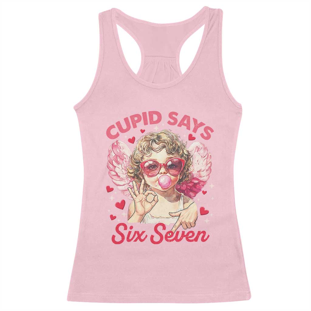 Funny 67 Valentines Day Racerback Tank Top Cupid Say Six Seven 67 Meme