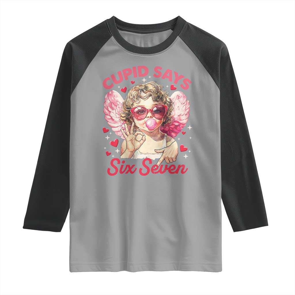 Funny 67 Valentines Day Raglan Shirt Cupid Say Six Seven 67 Meme