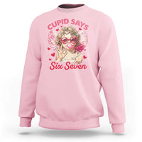 Funny 67 Valentines Day Sweatshirt Cupid Say Six Seven 67 Meme