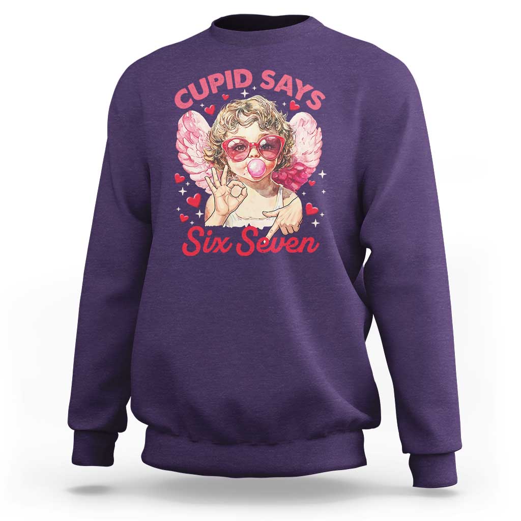 Funny 67 Valentines Day Sweatshirt Cupid Say Six Seven 67 Meme
