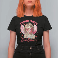 Funny 67 Valentines Day T Shirt For Women Cupid Say Six Seven 67 Meme