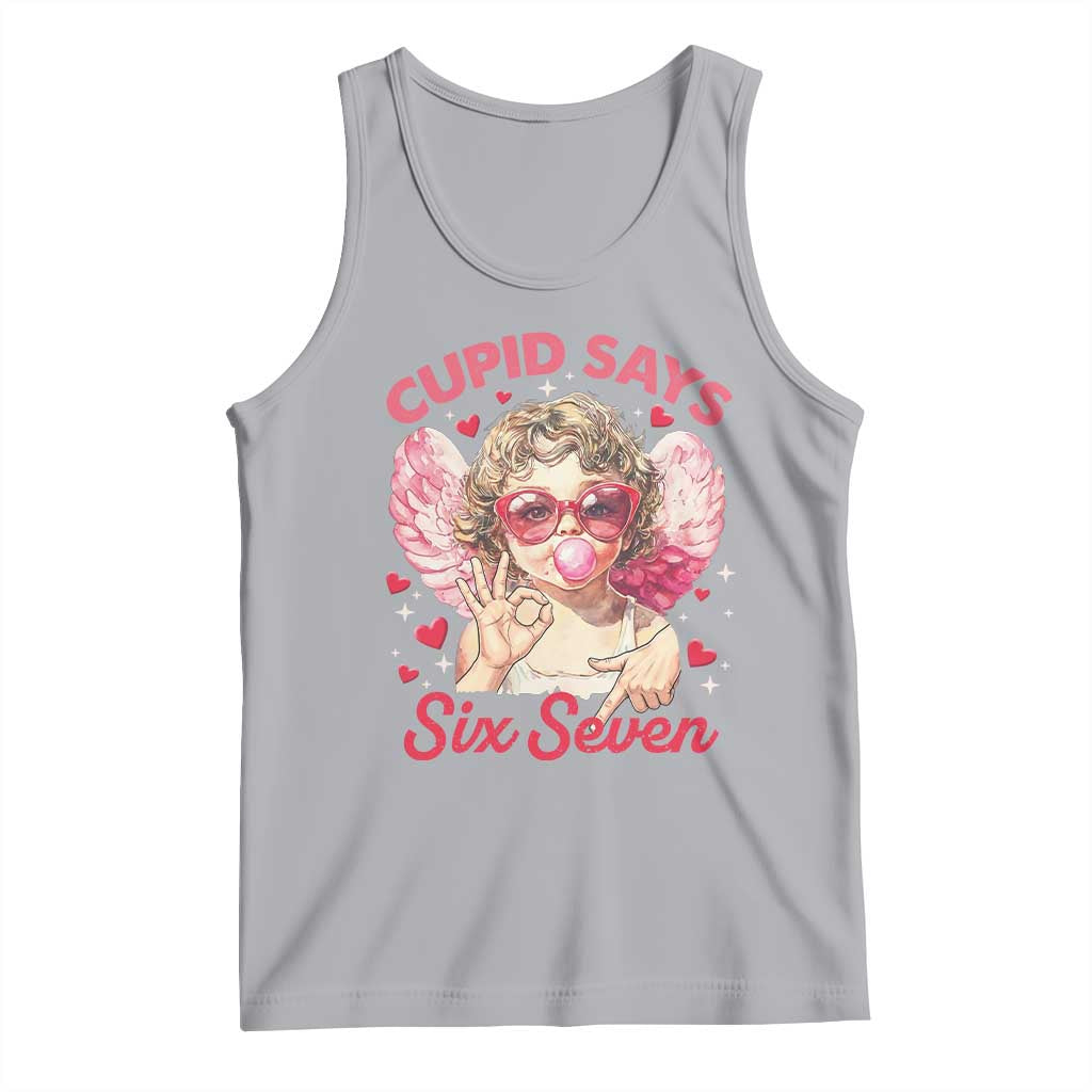 Funny 67 Valentines Day Tank Top Cupid Say Six Seven 67 Meme