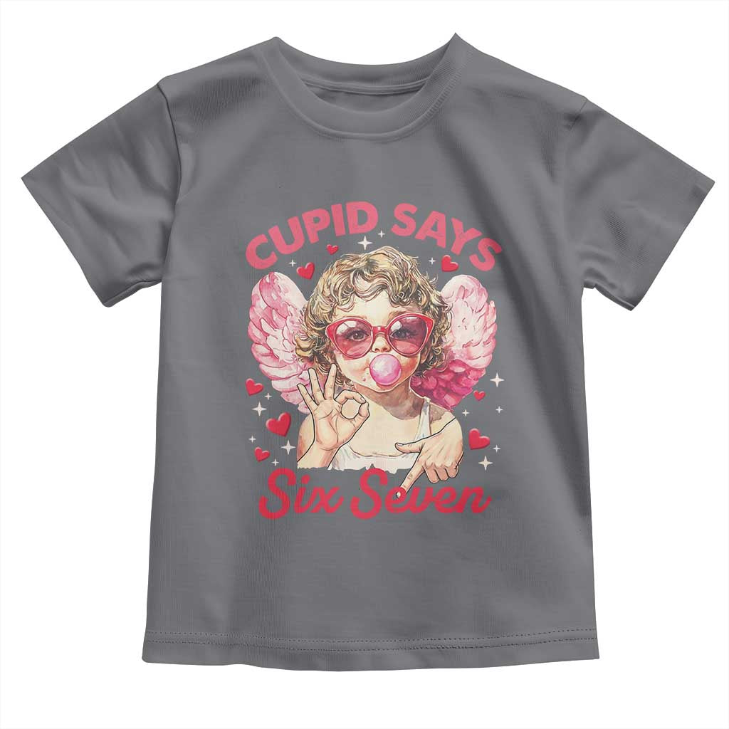 Funny 67 Valentines Day Toddler T Shirt Cupid Say Six Seven 67 Meme