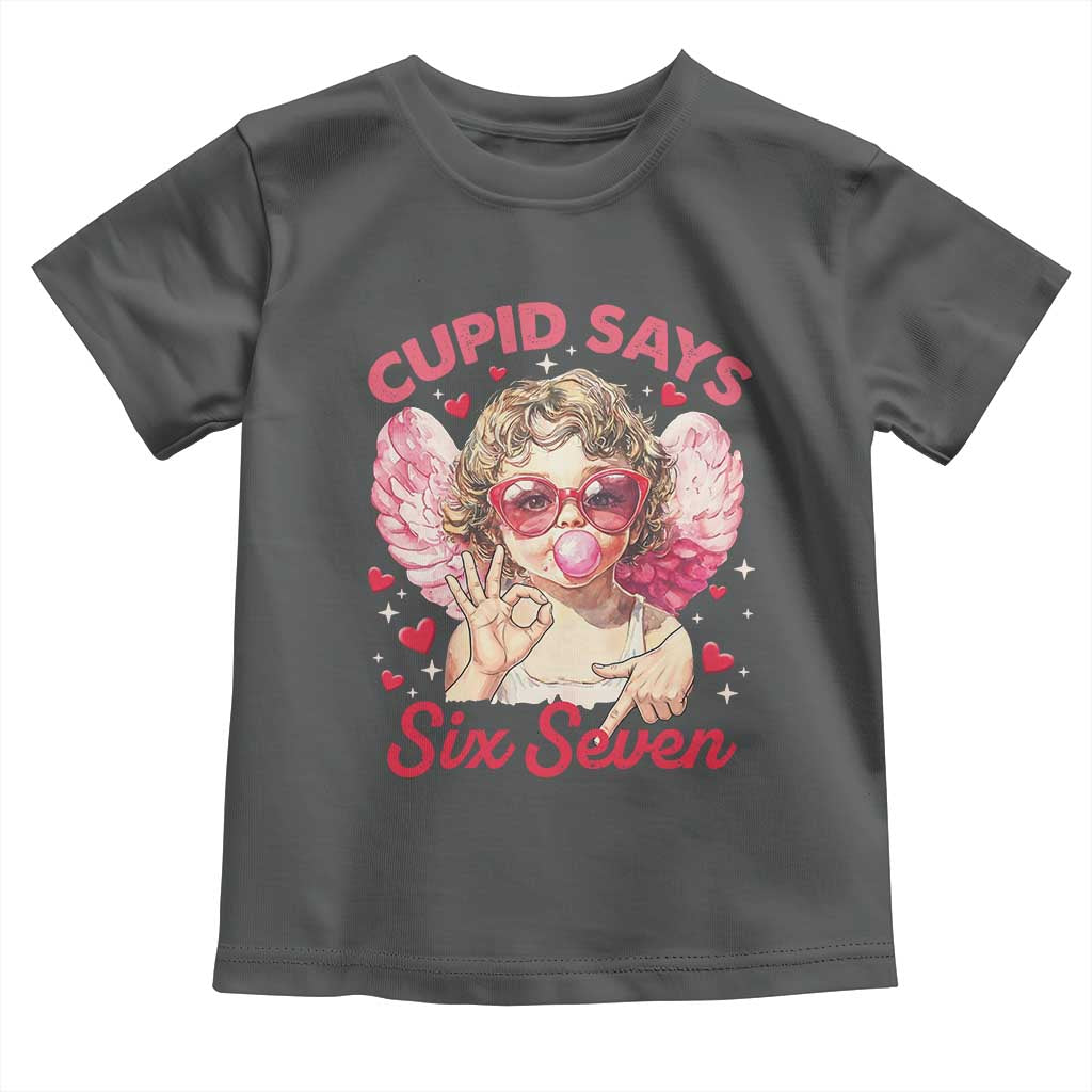 Funny 67 Valentines Day Toddler T Shirt Cupid Say Six Seven 67 Meme