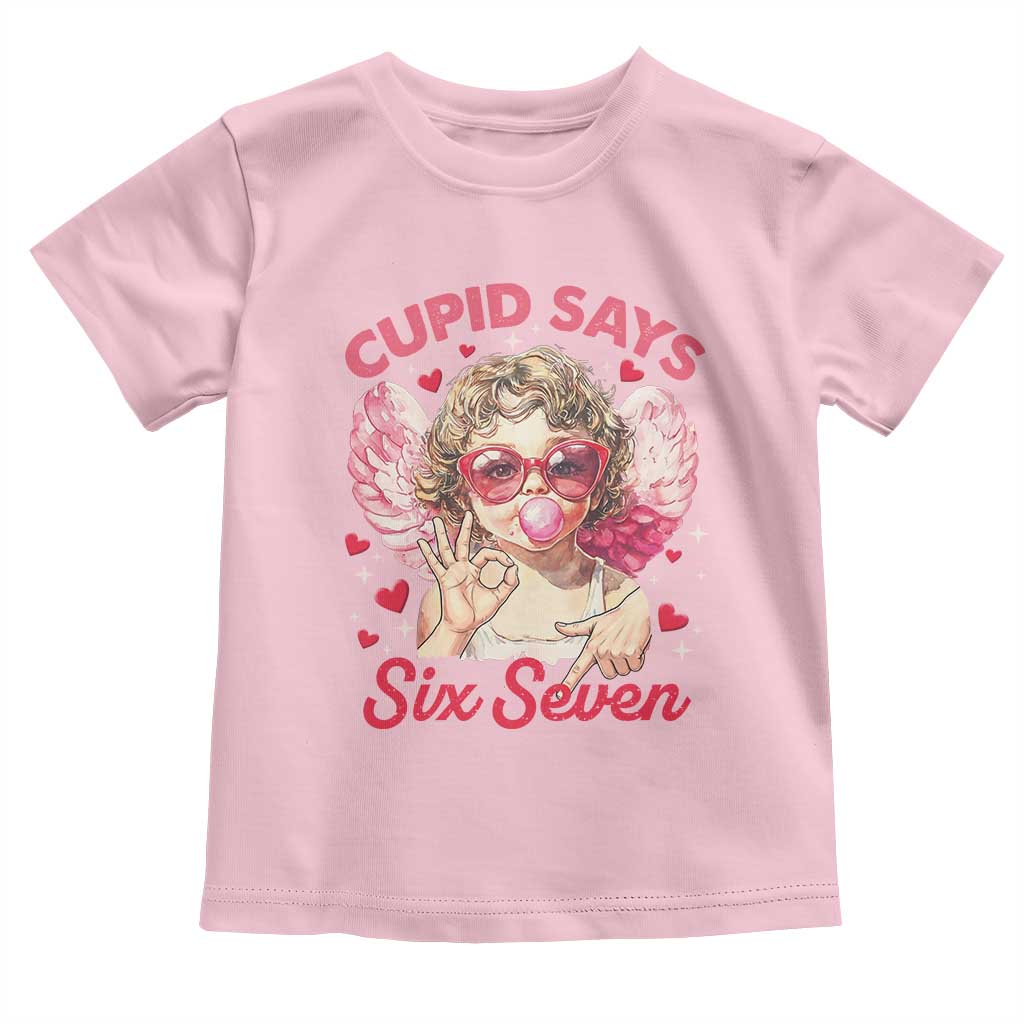 Funny 67 Valentines Day Toddler T Shirt Cupid Say Six Seven 67 Meme