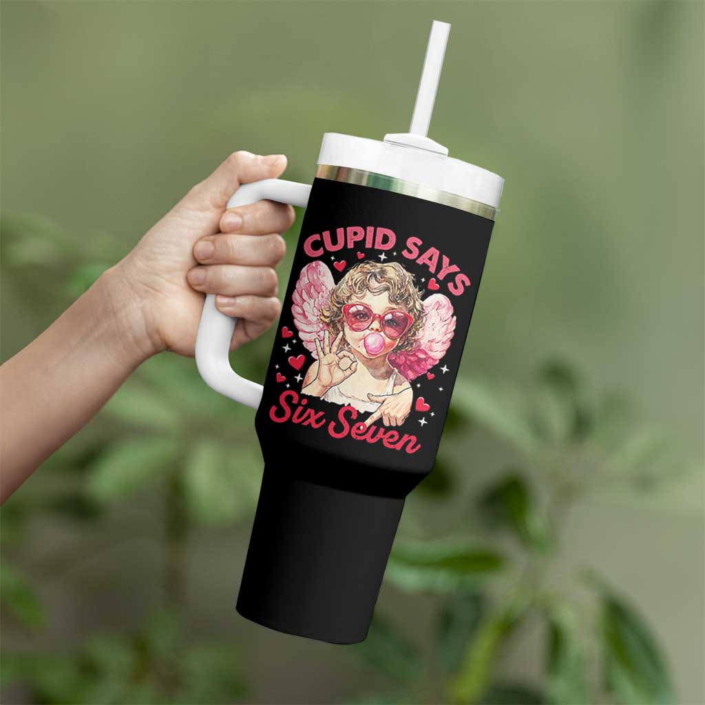 Funny 67 Valentines Day Tumbler With Handle Cupid Say Six Seven 67 Meme