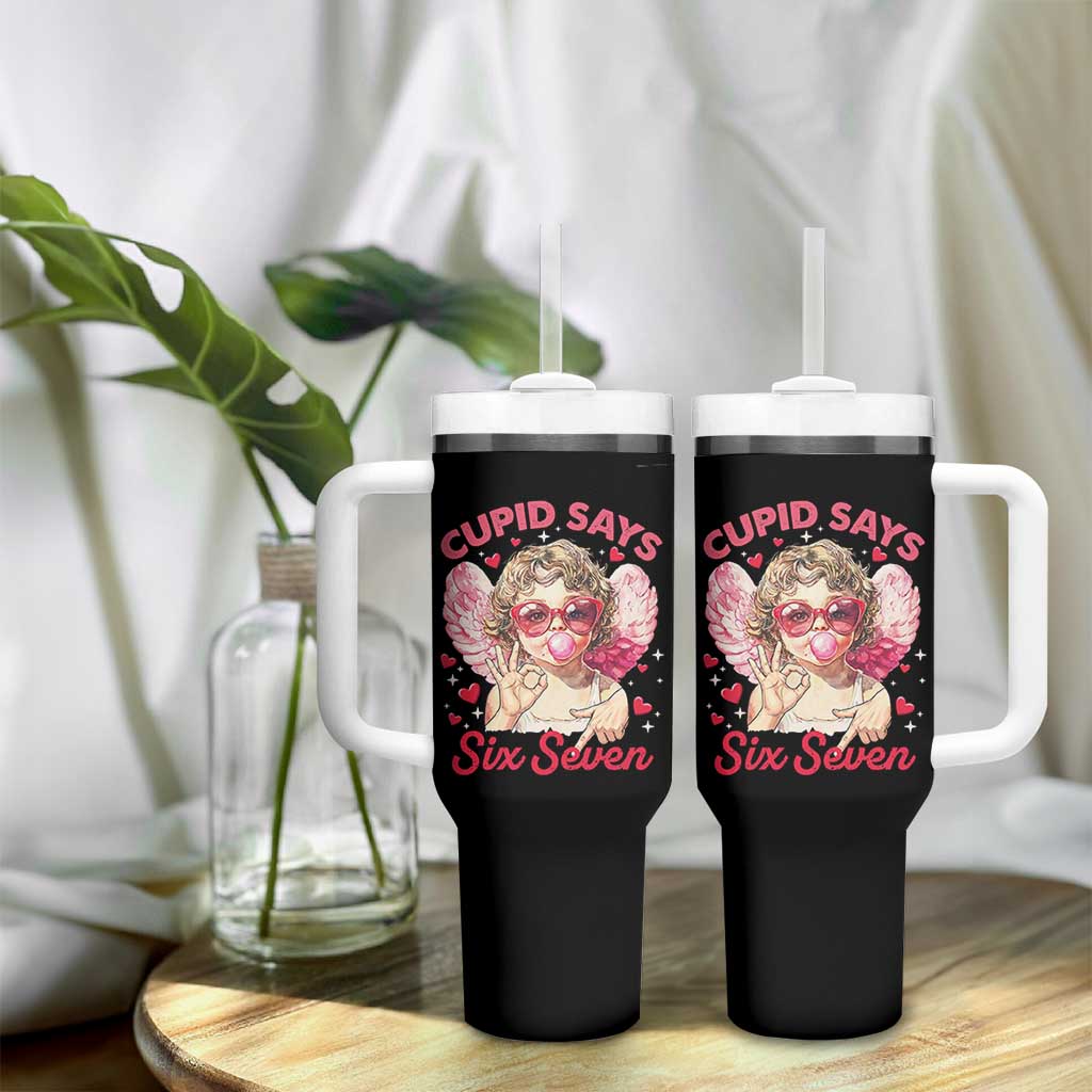 Funny 67 Valentines Day Tumbler With Handle Cupid Say Six Seven 67 Meme