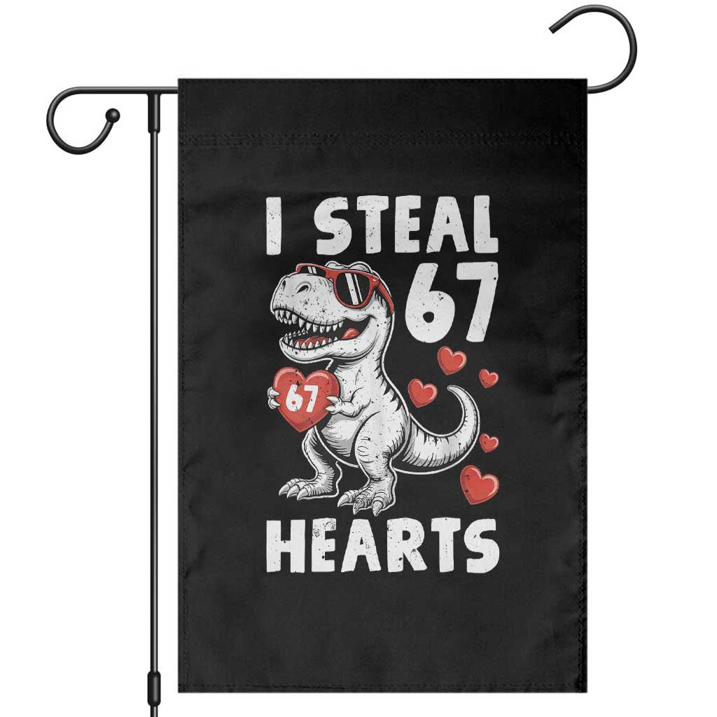 Funny I Steal 67 Hearts Valentines Day Six Seven Meme Garden Flag