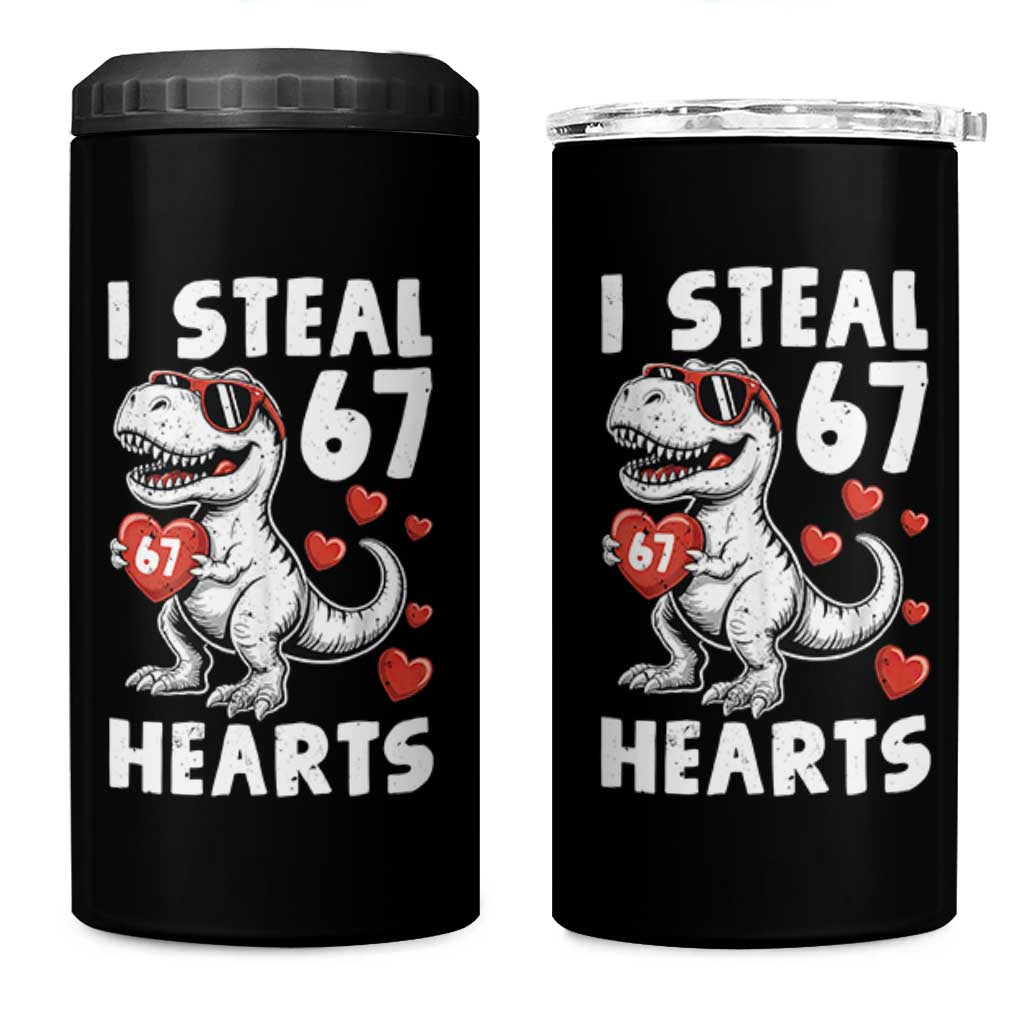 Funny I Steal 67 Hearts Valentines Day Six Seven Meme 4 in 1 Can Cooler Tumbler