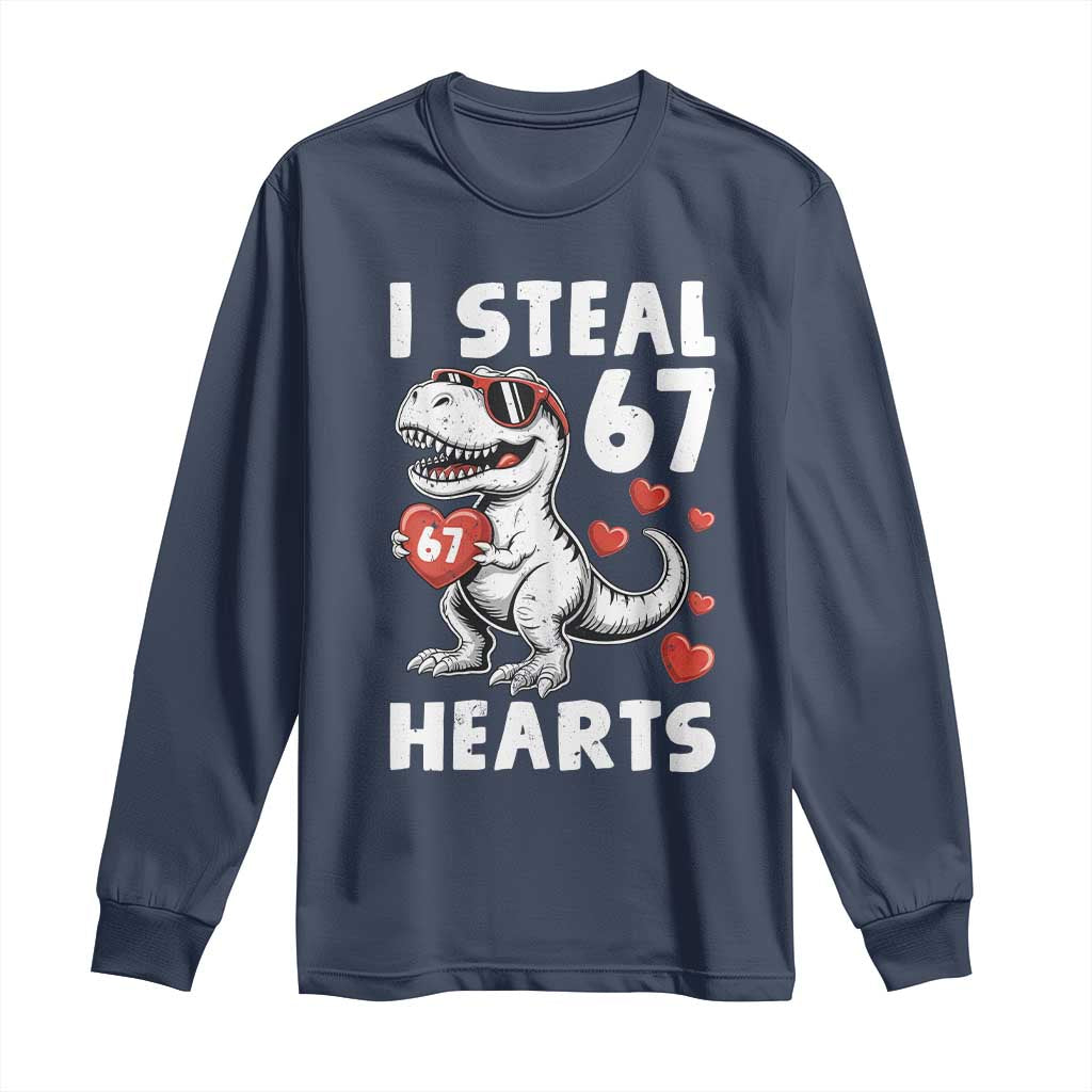 Funny I Steal 67 Hearts Valentines Day Six Seven Meme Long Sleeve Shirt