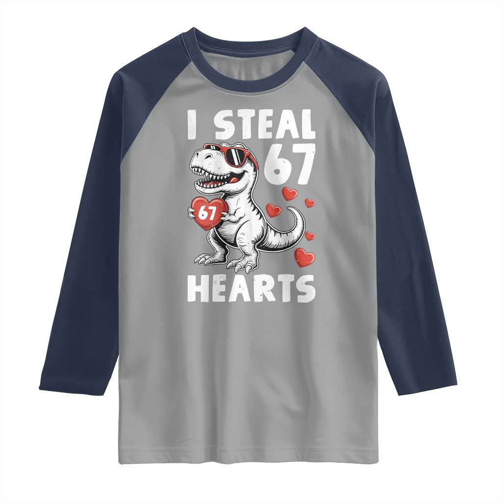 Funny I Steal 67 Hearts Valentines Day Six Seven Meme Raglan Shirt