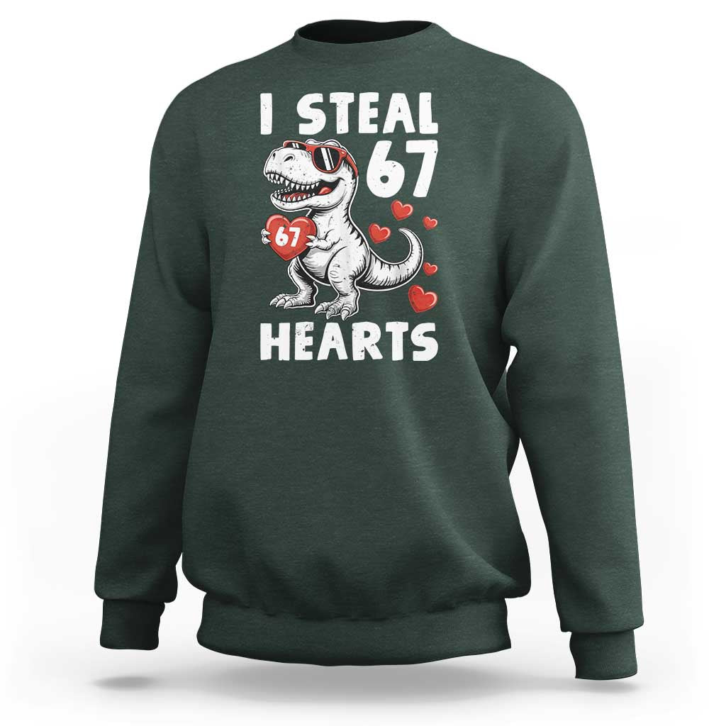 Funny I Steal 67 Hearts Valentines Day Six Seven Meme Sweatshirt