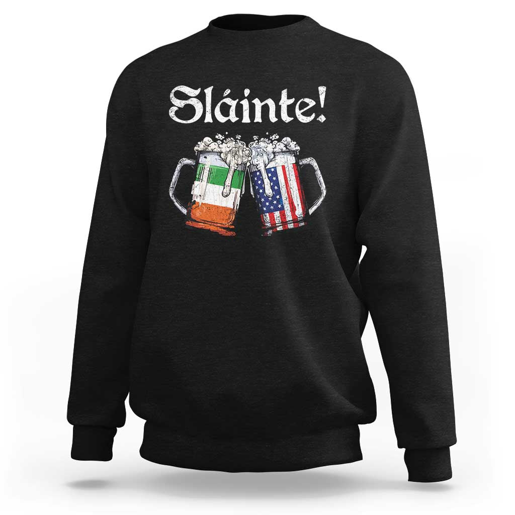 Funny St Patrick's Day Beer Drinking Slainte Sweatshirt Irish American Beer