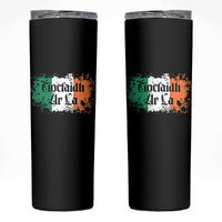 Tiocfaidh Ar La Skinny Tumbler Vintage Irish Ireland Flag