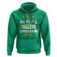 Funny World's Tallest Leprechaun St Patrick's Day Hoodie Shamrock